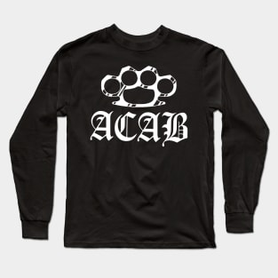 ACAB Long Sleeve T-Shirt